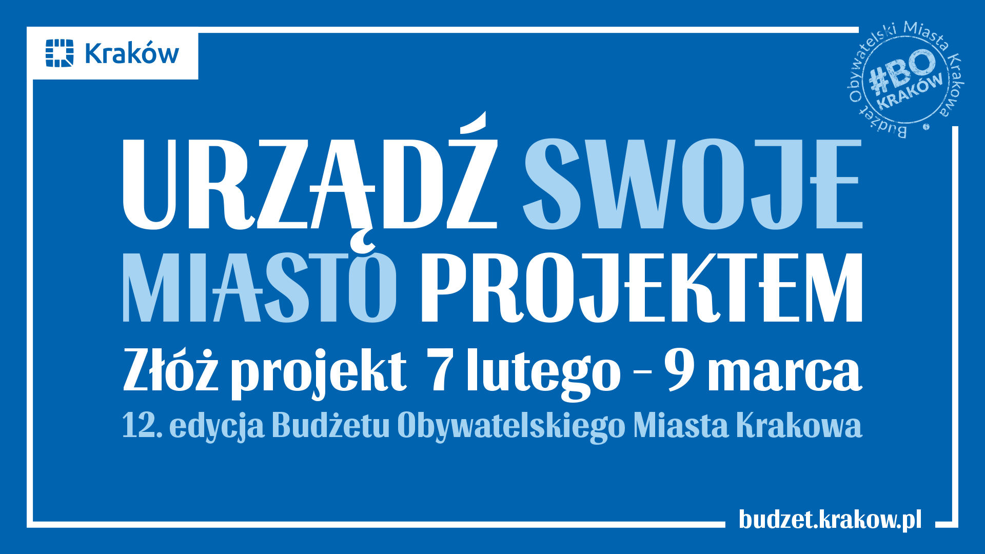 12. EDYCJA BUDŻETU OBYWATELSKIEGO MIASTA KRAKOWA