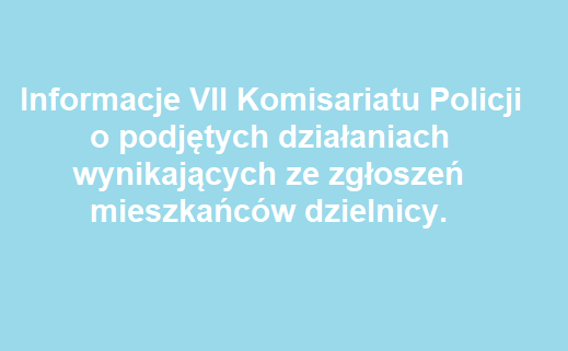 Informacje VII Komisariatu Policji
