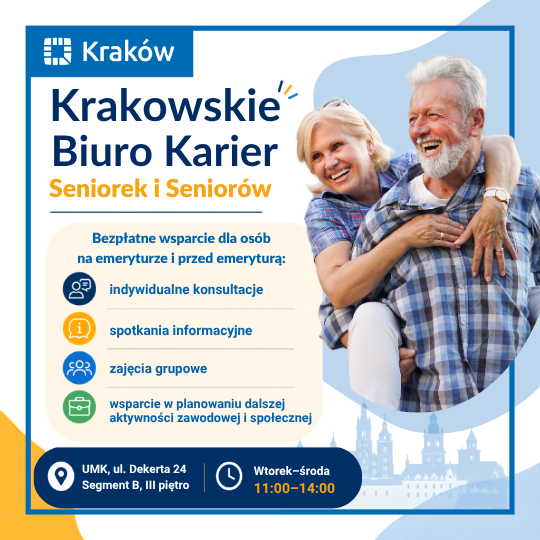 Krakowskie Biuro Karier Seniorek i Seniorów- bezpłatne wsparciedla psób na emeryturze i przed emeryturą.