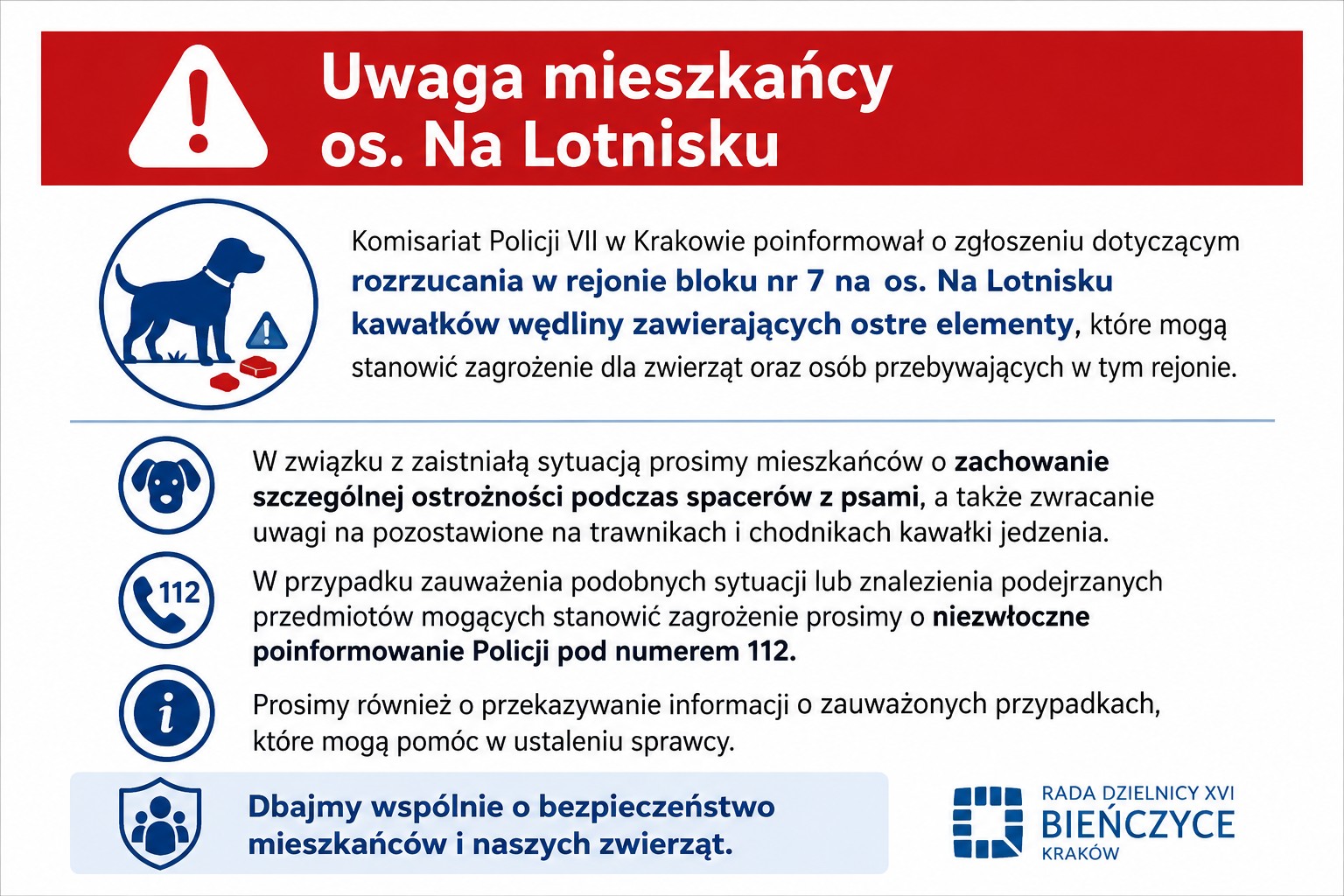 Ostrzeżenie o zagrożeniu dla zwierząt w postaci rozrzuconych wędlin zawierających ostre przedmioty w rejonie os. Na Lotnisku 7. 